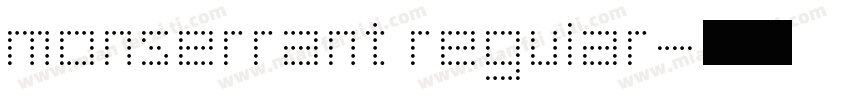 monserrant regular字体转换